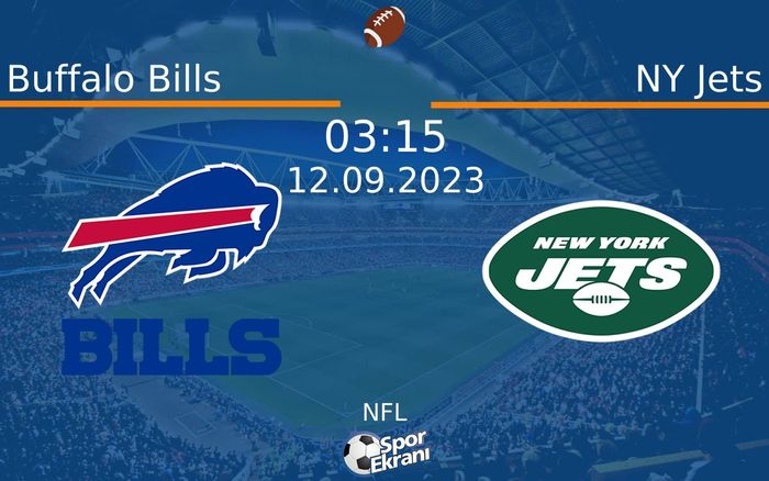 12 Eylül 2023 Buffalo Bills vs NY Jets maçı Hangi Kanalda Saat Kaçta Yayınlanacak? 12 Eylül 2023 Buffalo Bills vs NY Jets maçı Hangi Kanalda Saat Kaçta Yayınlanacak?