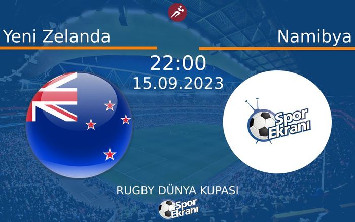 15 Eylül 2023 Yeni Zelanda vs Namibya maçı Hangi Kanalda Saat Kaçta Yayınlanacak? 15 Eylül 2023 Yeni Zelanda vs Namibya maçı Hangi Kanalda Saat Kaçta Yayınlanacak?