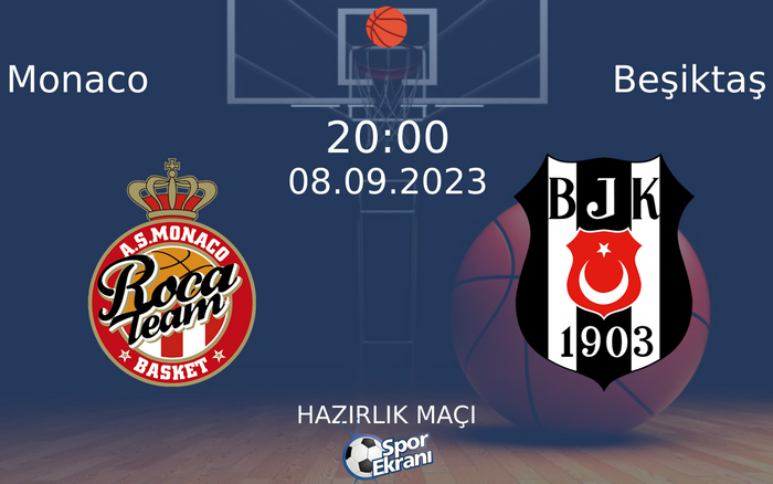 08 Eylül 2023 Monaco vs Beşiktaş maçı Hangi Kanalda Saat Kaçta Yayınlanacak? 08 Eylül 2023 Monaco vs Beşiktaş maçı Hangi Kanalda Saat Kaçta Yayınlanacak?