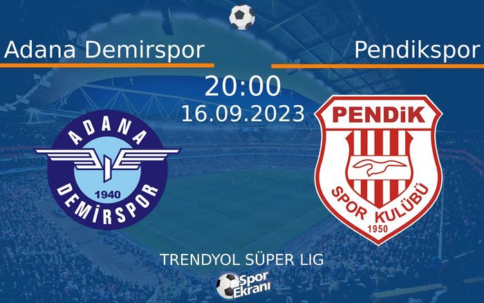 16 Eylül 2023 Adana Demirspor vs Pendikspor maçı Hangi Kanalda Saat Kaçta Yayınlanacak? 16 Eylül 2023 Adana Demirspor vs Pendikspor maçı Hangi Kanalda Saat Kaçta Yayınlanacak?