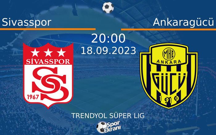 18 Eylül 2023 Sivasspor vs Ankaragücü maçı Hangi Kanalda Saat Kaçta Yayınlanacak? 18 Eylül 2023 Sivasspor vs Ankaragücü maçı Hangi Kanalda Saat Kaçta Yayınlanacak?