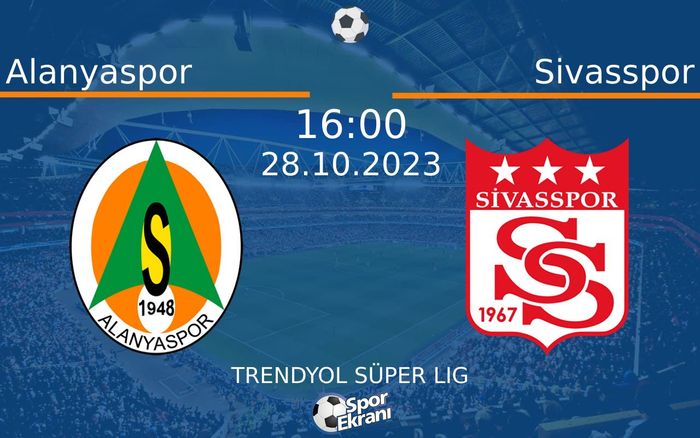 28 Ekim 2023 Alanyaspor vs Sivasspor maçı Hangi Kanalda Saat Kaçta Yayınlanacak? 28 Ekim 2023 Alanyaspor vs Sivasspor maçı Hangi Kanalda Saat Kaçta Yayınlanacak?