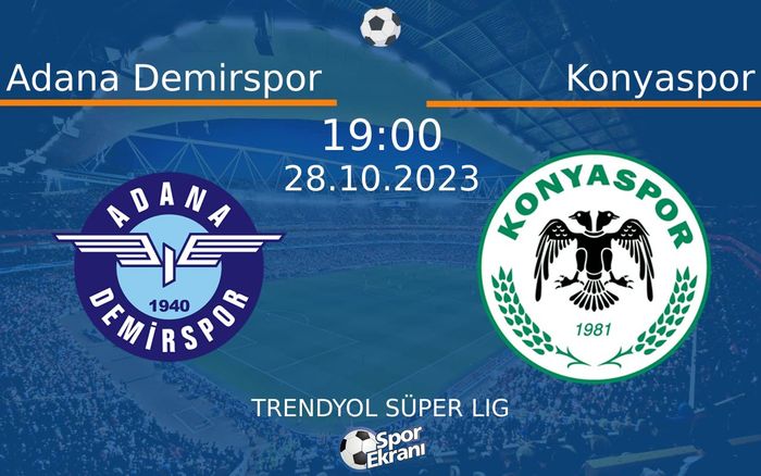 28 Ekim 2023 Adana Demirspor vs Konyaspor maçı Hangi Kanalda Saat Kaçta Yayınlanacak? 28 Ekim 2023 Adana Demirspor vs Konyaspor maçı Hangi Kanalda Saat Kaçta Yayınlanacak?