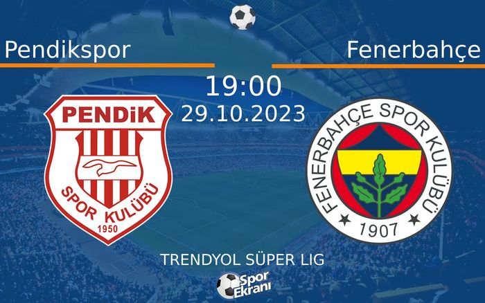 29 Ekim 2023 Pendikspor vs Fenerbahçe maçı Hangi Kanalda Saat Kaçta Yayınlanacak? 29 Ekim 2023 Pendikspor vs Fenerbahçe maçı Hangi Kanalda Saat Kaçta Yayınlanacak?