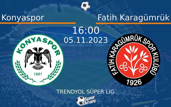 05 Kasım 2023 Konyaspor vs Fatih Karagümrük maçı Hangi Kanalda Saat Kaçta Yayınlanacak? 05 Kasım 2023 Konyaspor vs Fatih Karagümrük maçı Hangi Kanalda Saat Kaçta Yayınlanacak?