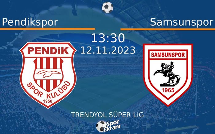 12 Kasım 2023 Pendikspor vs Samsunspor maçı Hangi Kanalda Saat Kaçta Yayınlanacak? 12 Kasım 2023 Pendikspor vs Samsunspor maçı Hangi Kanalda Saat Kaçta Yayınlanacak?