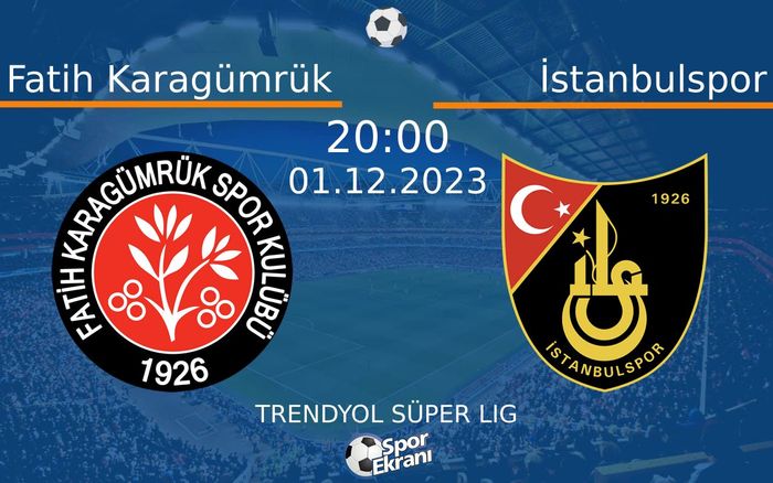 01 Aralık 2023 Fatih Karagümrük vs İstanbulspor maçı Hangi Kanalda Saat Kaçta Yayınlanacak? 01 Aralık 2023 Fatih Karagümrük vs İstanbulspor maçı Hangi Kanalda Saat Kaçta Yayınlanacak?