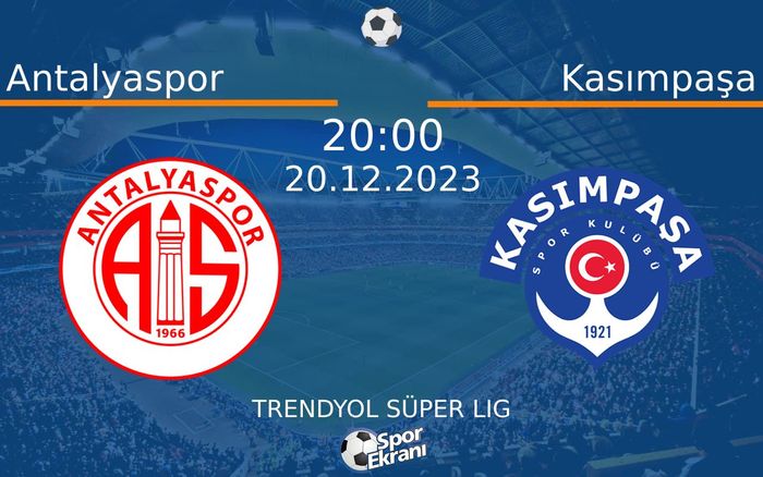 20 Aralık 2023 Antalyaspor vs Kasımpaşa maçı Hangi Kanalda Saat Kaçta Yayınlanacak?