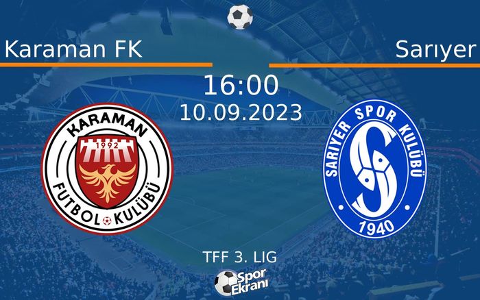 10 Eylül 2023 Karaman FK vs Sarıyer maçı Hangi Kanalda Saat Kaçta Yayınlanacak? 10 Eylül 2023 Karaman FK vs Sarıyer maçı Hangi Kanalda Saat Kaçta Yayınlanacak?