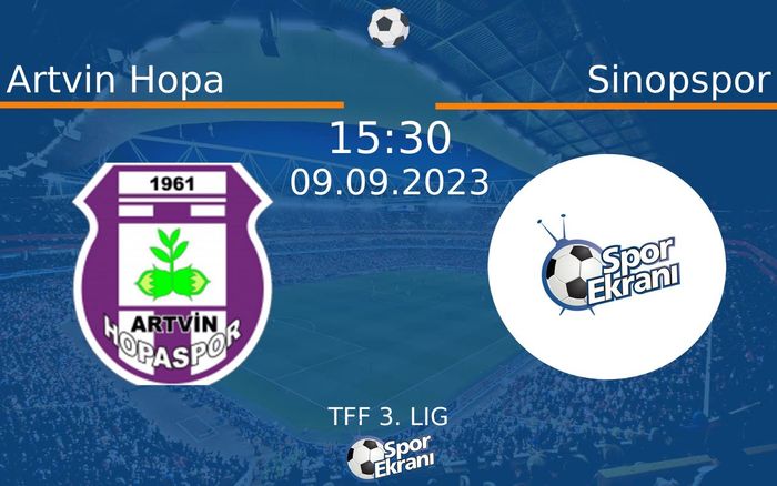 09 Eylül 2023 Artvin Hopa vs Sinopspor maçı Hangi Kanalda Saat Kaçta Yayınlanacak? 09 Eylül 2023 Artvin Hopa vs Sinopspor maçı Hangi Kanalda Saat Kaçta Yayınlanacak?