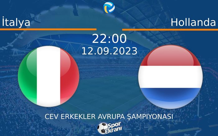 12 Eylül 2023 İtalya vs Hollanda maçı Hangi Kanalda Saat Kaçta Yayınlanacak? 12 Eylül 2023 İtalya vs Hollanda maçı Hangi Kanalda Saat Kaçta Yayınlanacak?