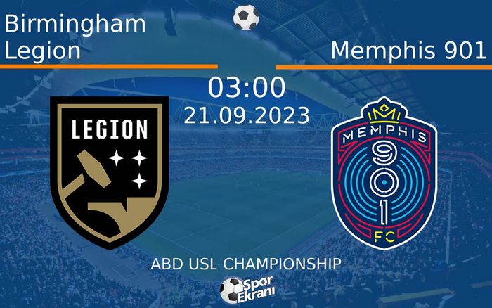 21 Eylül 2023 Birmingham Legion vs Memphis 901 maçı Hangi Kanalda Saat Kaçta Yayınlanacak? 21 Eylül 2023 Birmingham Legion vs Memphis 901 maçı Hangi Kanalda Saat Kaçta Yayınlanacak?