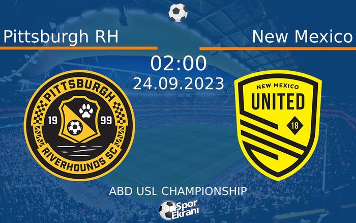 24 Eylül 2023 Pittsburgh RH vs New Mexico maçı Hangi Kanalda Saat Kaçta Yayınlanacak?