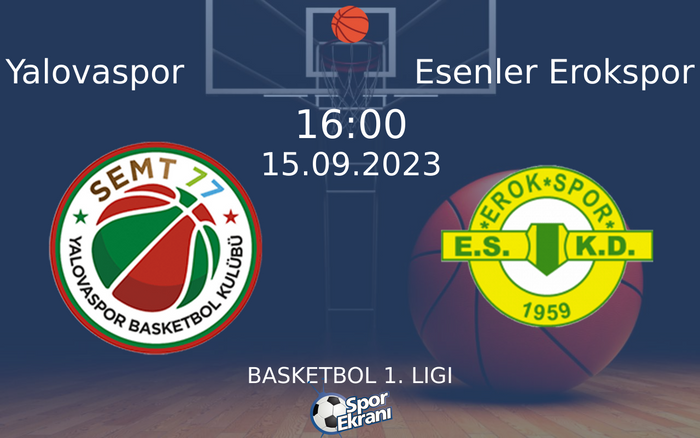 15 Eylül 2023 Yalovaspor vs Esenler Erokspor maçı Hangi Kanalda Saat Kaçta Yayınlanacak? 15 Eylül 2023 Yalovaspor vs Esenler Erokspor maçı Hangi Kanalda Saat Kaçta Yayınlanacak?