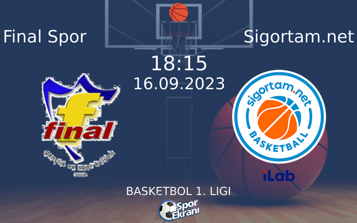 16 Eylül 2023 Final Spor vs Sigortam.net maçı Hangi Kanalda Saat Kaçta Yayınlanacak? 16 Eylül 2023 Final Spor vs Sigortam.net maçı Hangi Kanalda Saat Kaçta Yayınlanacak?