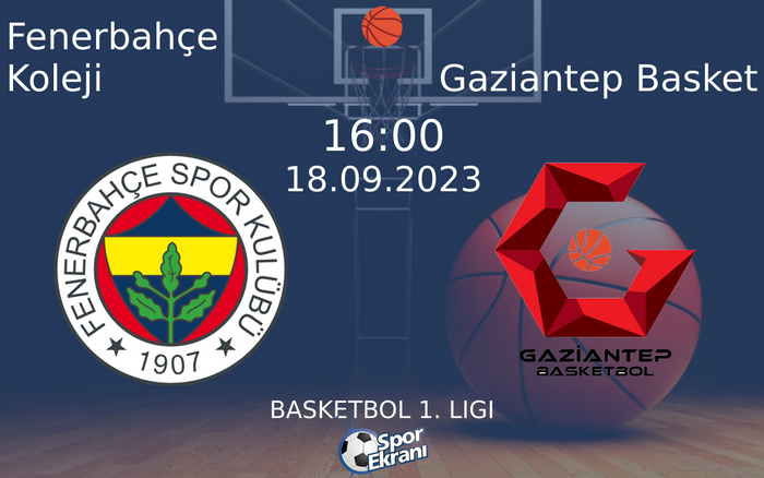 18 Eylül 2023 Fenerbahçe Koleji vs Gaziantep Basket maçı Hangi Kanalda Saat Kaçta Yayınlanacak? 18 Eylül 2023 Fenerbahçe Koleji vs Gaziantep Basket maçı Hangi Kanalda Saat Kaçta Yayınlanacak?