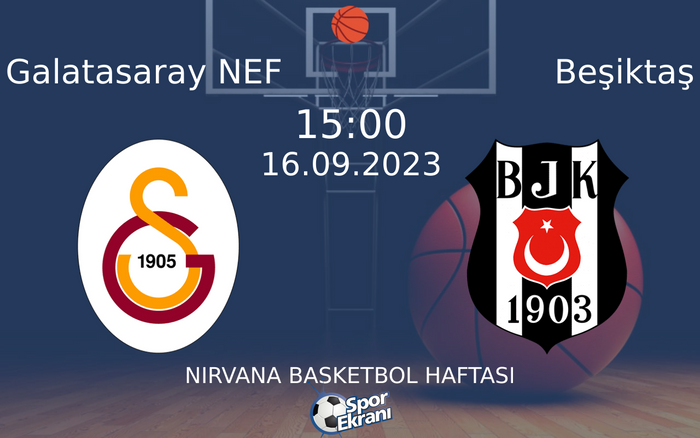 16 Eylül 2023 Galatasaray NEF vs Beşiktaş maçı Hangi Kanalda Saat Kaçta Yayınlanacak? 16 Eylül 2023 Galatasaray NEF vs Beşiktaş maçı Hangi Kanalda Saat Kaçta Yayınlanacak?