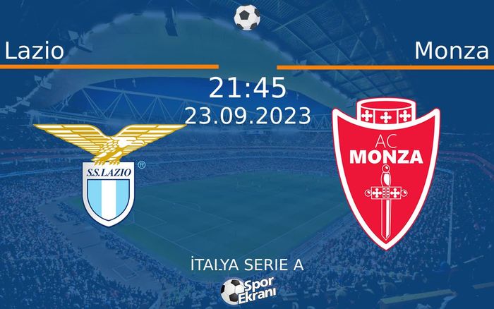 23 Eylül 2023 Lazio vs Monza maçı Hangi Kanalda Saat Kaçta Yayınlanacak? 23 Eylül 2023 Lazio vs Monza maçı Hangi Kanalda Saat Kaçta Yayınlanacak?