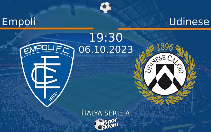 06 Ekim 2023 Empoli vs Udinese maçı Hangi Kanalda Saat Kaçta Yayınlanacak? 06 Ekim 2023 Empoli vs Udinese maçı Hangi Kanalda Saat Kaçta Yayınlanacak?