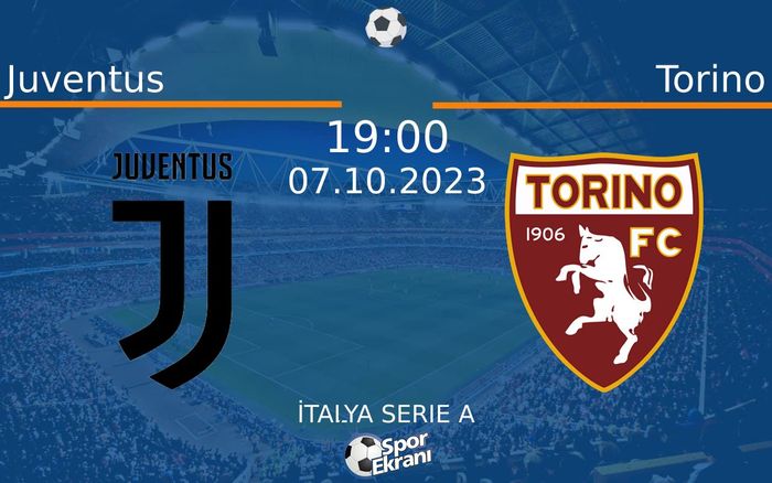 07 Ekim 2023 Juventus vs Torino maçı Hangi Kanalda Saat Kaçta Yayınlanacak? 07 Ekim 2023 Juventus vs Torino maçı Hangi Kanalda Saat Kaçta Yayınlanacak?