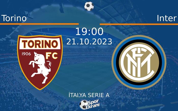21 Ekim 2023 Torino vs Inter maçı Hangi Kanalda Saat Kaçta Yayınlanacak? 21 Ekim 2023 Torino vs Inter maçı Hangi Kanalda Saat Kaçta Yayınlanacak?