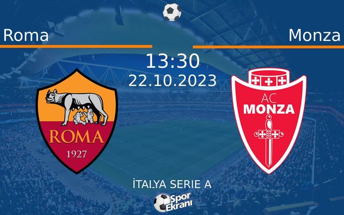 22 Ekim 2023 Roma vs Monza maçı Hangi Kanalda Saat Kaçta Yayınlanacak? 22 Ekim 2023 Roma vs Monza maçı Hangi Kanalda Saat Kaçta Yayınlanacak?