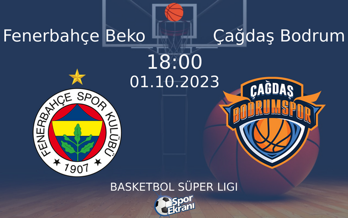 01 Ekim 2023 Fenerbahçe Beko vs Çağdaş Bodrum maçı Hangi Kanalda Saat Kaçta Yayınlanacak? 01 Ekim 2023 Fenerbahçe Beko vs Çağdaş Bodrum maçı Hangi Kanalda Saat Kaçta Yayınlanacak?