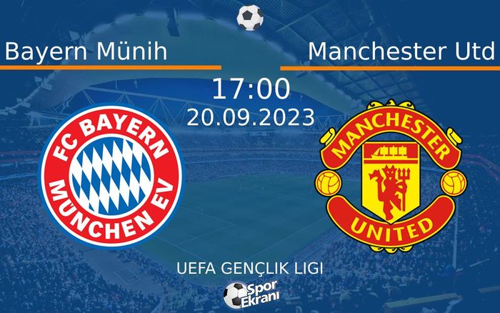 20 Eylül 2023 Bayern Münih vs Manchester Utd maçı Hangi Kanalda Saat Kaçta Yayınlanacak? 20 Eylül 2023 Bayern Münih vs Manchester Utd maçı Hangi Kanalda Saat Kaçta Yayınlanacak?