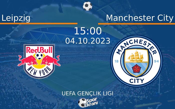 04 Ekim 2023 Leipzig vs Manchester City maçı Hangi Kanalda Saat Kaçta Yayınlanacak? 04 Ekim 2023 Leipzig vs Manchester City maçı Hangi Kanalda Saat Kaçta Yayınlanacak?