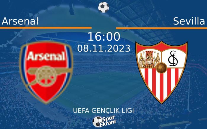08 Kasım 2023 Arsenal vs Sevilla maçı Hangi Kanalda Saat Kaçta Yayınlanacak? 08 Kasım 2023 Arsenal vs Sevilla maçı Hangi Kanalda Saat Kaçta Yayınlanacak?