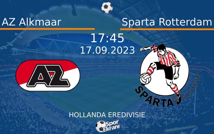 17 Eylül 2023 AZ Alkmaar vs Sparta Rotterdam maçı Hangi Kanalda Saat Kaçta Yayınlanacak? 17 Eylül 2023 AZ Alkmaar vs Sparta Rotterdam maçı Hangi Kanalda Saat Kaçta Yayınlanacak?