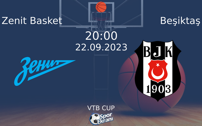 22 Eylül 2023 Zenit Basket vs Beşiktaş maçı Hangi Kanalda Saat Kaçta Yayınlanacak? 22 Eylül 2023 Zenit Basket vs Beşiktaş maçı Hangi Kanalda Saat Kaçta Yayınlanacak?