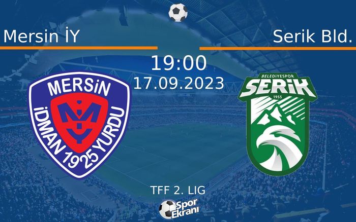 17 Eylül 2023 Mersin İY vs Serik Bld. maçı Hangi Kanalda Saat Kaçta Yayınlanacak? 17 Eylül 2023 Mersin İY vs Serik Bld. maçı Hangi Kanalda Saat Kaçta Yayınlanacak?