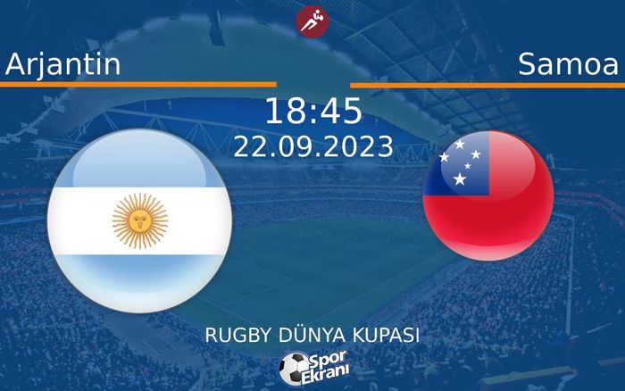22 Eylül 2023 Arjantin vs Samoa maçı Hangi Kanalda Saat Kaçta Yayınlanacak? 22 Eylül 2023 Arjantin vs Samoa maçı Hangi Kanalda Saat Kaçta Yayınlanacak?