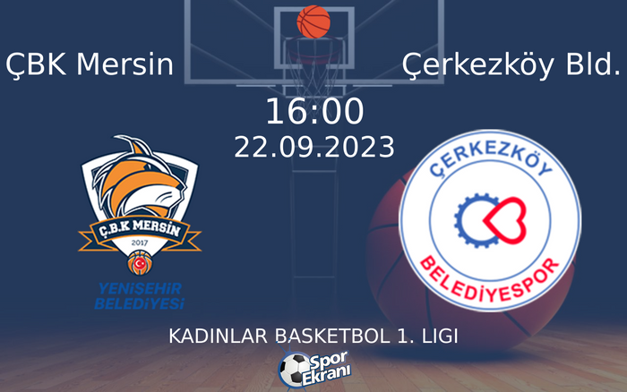 22 Eylül 2023 ÇBK Mersin vs Çerkezköy Bld. maçı Hangi Kanalda Saat Kaçta Yayınlanacak? 22 Eylül 2023 ÇBK Mersin vs Çerkezköy Bld. maçı Hangi Kanalda Saat Kaçta Yayınlanacak?