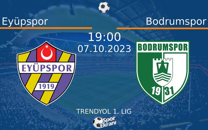 07 Ekim 2023 Eyüpspor vs Bodrumspor maçı Hangi Kanalda Saat Kaçta Yayınlanacak? 07 Ekim 2023 Eyüpspor vs Bodrumspor maçı Hangi Kanalda Saat Kaçta Yayınlanacak?