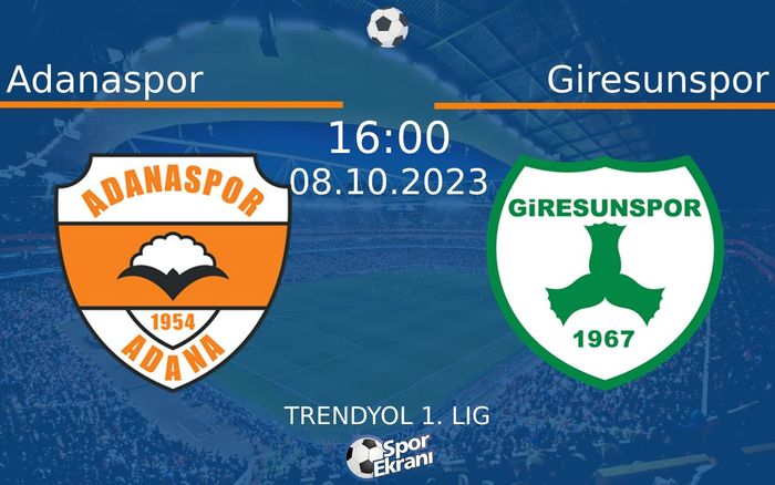 08 Ekim 2023 Adanaspor vs Giresunspor maçı Hangi Kanalda Saat Kaçta Yayınlanacak? 08 Ekim 2023 Adanaspor vs Giresunspor maçı Hangi Kanalda Saat Kaçta Yayınlanacak?