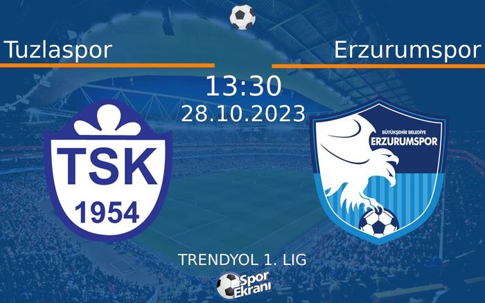 28 Ekim 2023 Tuzlaspor vs Erzurumspor maçı Hangi Kanalda Saat Kaçta Yayınlanacak? 28 Ekim 2023 Tuzlaspor vs Erzurumspor maçı Hangi Kanalda Saat Kaçta Yayınlanacak?