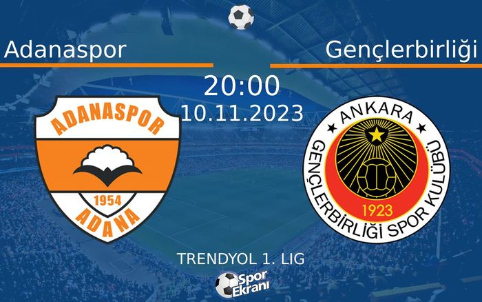 10 Kasım 2023 Adanaspor vs Gençlerbirliği maçı Hangi Kanalda Saat Kaçta Yayınlanacak? 10 Kasım 2023 Adanaspor vs Gençlerbirliği maçı Hangi Kanalda Saat Kaçta Yayınlanacak?