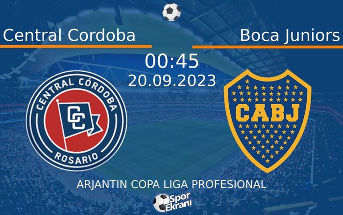 20 Eylül 2023 Central Cordoba vs Boca Juniors maçı Hangi Kanalda Saat Kaçta Yayınlanacak? 20 Eylül 2023 Central Cordoba vs Boca Juniors maçı Hangi Kanalda Saat Kaçta Yayınlanacak?