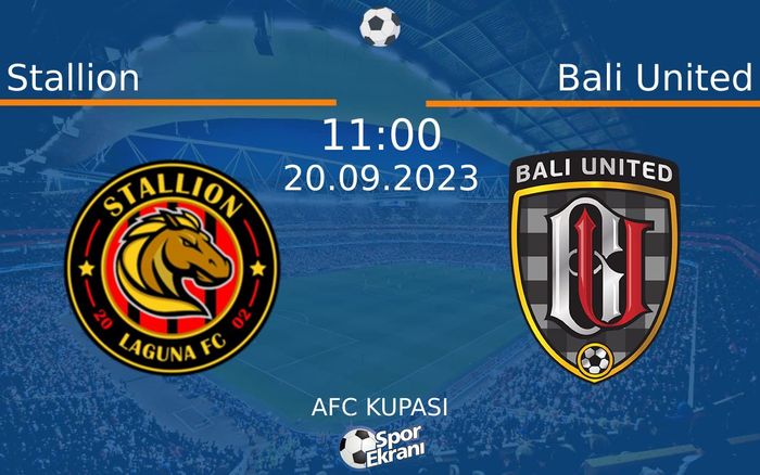 20 Eylül 2023 Stallion vs Bali United maçı Hangi Kanalda Saat Kaçta Yayınlanacak? 20 Eylül 2023 Stallion vs Bali United maçı Hangi Kanalda Saat Kaçta Yayınlanacak?