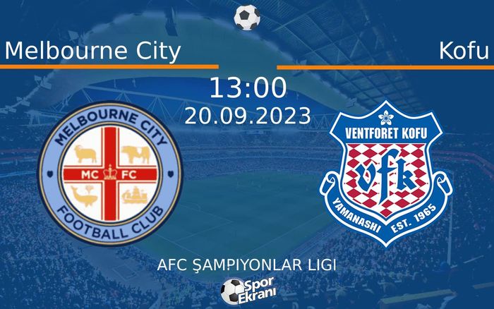 20 Eylül 2023 Melbourne City vs Kofu maçı Hangi Kanalda Saat Kaçta Yayınlanacak? 20 Eylül 2023 Melbourne City vs Kofu maçı Hangi Kanalda Saat Kaçta Yayınlanacak?