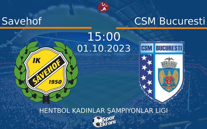 01 Ekim 2023 Savehof vs CSM Bucuresti maçı Hangi Kanalda Saat Kaçta Yayınlanacak? 01 Ekim 2023 Savehof vs CSM Bucuresti maçı Hangi Kanalda Saat Kaçta Yayınlanacak?