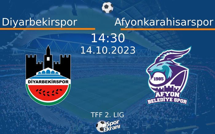 14 Ekim 2023 Diyarbekirspor vs Afyonkarahisarspor maçı Hangi Kanalda Saat Kaçta Yayınlanacak? 14 Ekim 2023 Diyarbekirspor vs Afyonkarahisarspor maçı Hangi Kanalda Saat Kaçta Yayınlanacak?