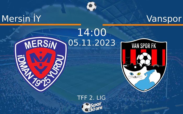 05 Kasım 2023 Mersin İY vs Vanspor maçı Hangi Kanalda Saat Kaçta Yayınlanacak? 05 Kasım 2023 Mersin İY vs Vanspor maçı Hangi Kanalda Saat Kaçta Yayınlanacak?