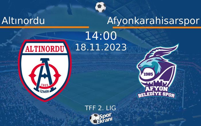 18 Kasım 2023 Altınordu vs Afyonkarahisarspor maçı Hangi Kanalda Saat Kaçta Yayınlanacak? 18 Kasım 2023 Altınordu vs Afyonkarahisarspor maçı Hangi Kanalda Saat Kaçta Yayınlanacak?