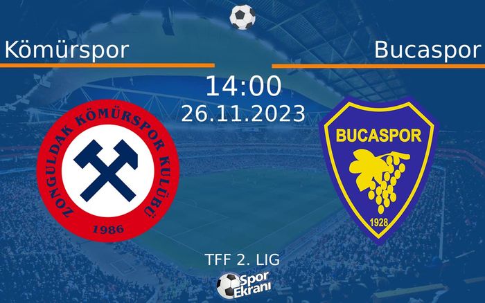 26 Kasım 2023 Kömürspor vs Bucaspor maçı Hangi Kanalda Saat Kaçta Yayınlanacak? 26 Kasım 2023 Kömürspor vs Bucaspor maçı Hangi Kanalda Saat Kaçta Yayınlanacak?