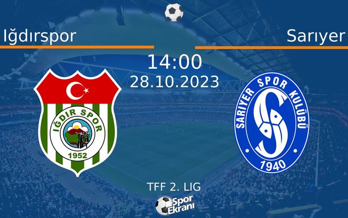 28 Ekim 2023 Iğdırspor vs Sarıyer maçı Hangi Kanalda Saat Kaçta Yayınlanacak? 28 Ekim 2023 Iğdırspor vs Sarıyer maçı Hangi Kanalda Saat Kaçta Yayınlanacak?