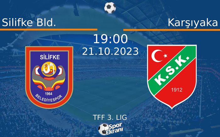 21 Ekim 2023 Silifke Bld. vs Karşıyaka maçı Hangi Kanalda Saat Kaçta Yayınlanacak? 21 Ekim 2023 Silifke Bld. vs Karşıyaka maçı Hangi Kanalda Saat Kaçta Yayınlanacak?