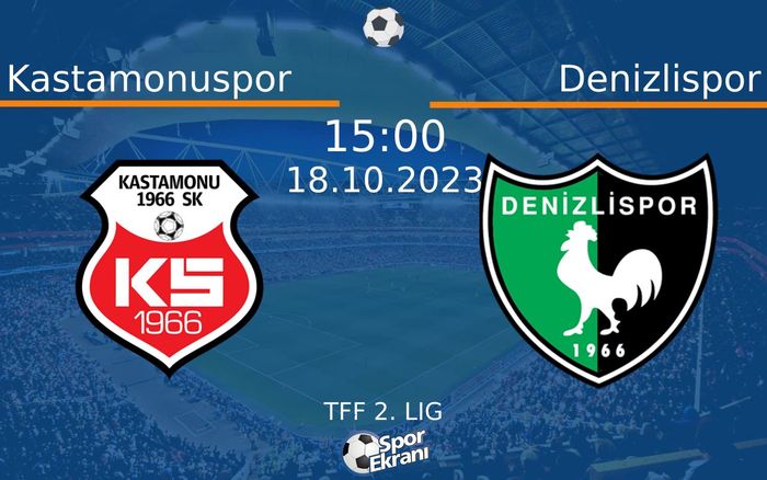 18 Ekim 2023 Kastamonuspor vs Denizlispor maçı Hangi Kanalda Saat Kaçta Yayınlanacak? 18 Ekim 2023 Kastamonuspor vs Denizlispor maçı Hangi Kanalda Saat Kaçta Yayınlanacak?